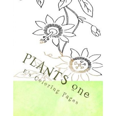 Plants One Paperback, Createspace Independent Publishing Platform