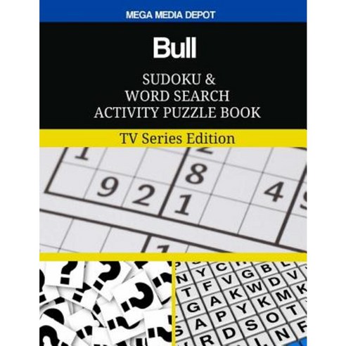 Bull Sudoku and Word Search Activity Puzzle Book: TV Series Edition Paperback, Createspace Independent Publishing Platform