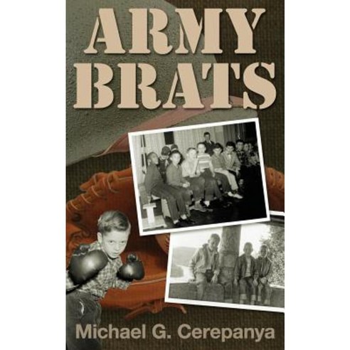 Army Brats Paperback, Createspace Independent Publishing Platform