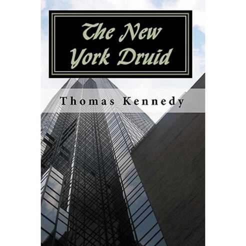 The New York Druid Paperback, Createspace Independent Publishing Platform