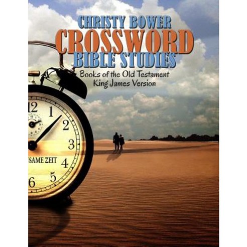 Crossword Bible Studies Books of the Old Testament: King James