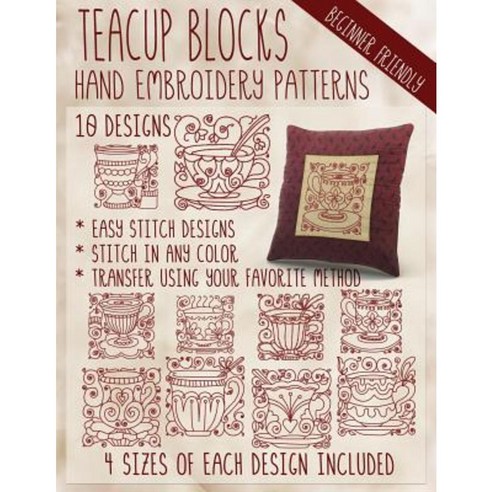 Teacup Blocks Hand Embroidery Patterns Paperback, Createspace Independent Publishing Platform