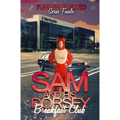 Sam Dorsey and His Breakfast Club Paperback, Createspace Independent Publishing Platform