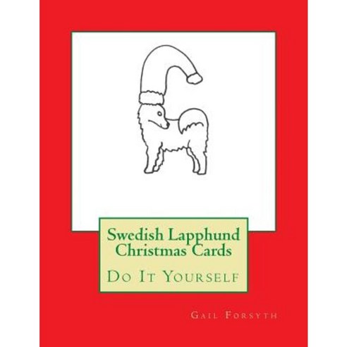 Swedish Lapphund Christmas Cards: Do It Yourself Paperback, Createspace Independent Publishing Platform