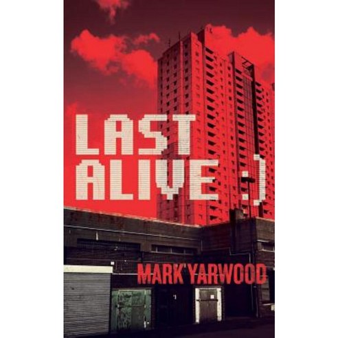 Last Alive Paperback, Createspace Independent Publishing Platform - 최저가 ...
