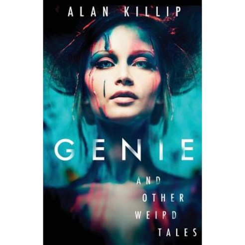 Genie and Other Weird Tales Paperback, Createspace Independent Publishing Platform
