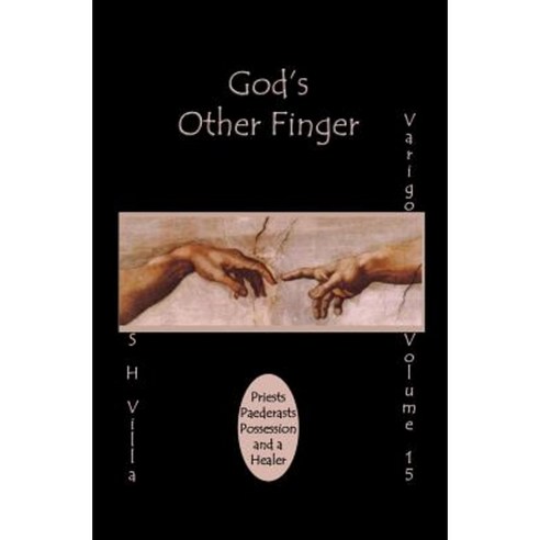 God''s Other Finger Paperback, Createspace Independent Publishing Platform