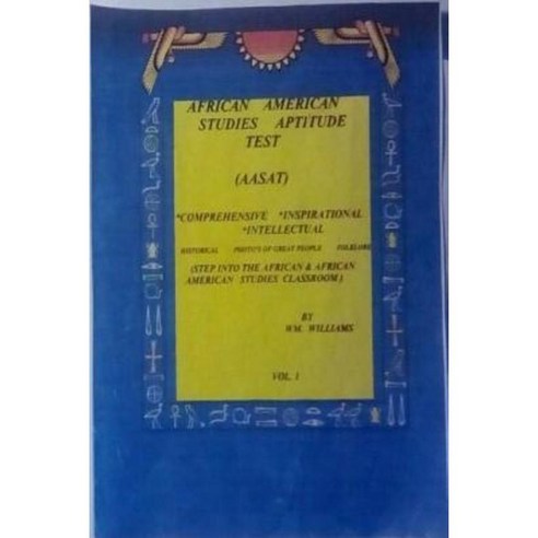 Aasat African American Studies Aptitude Test: Aasat Paperback, Createspace Independent Publishing Platform