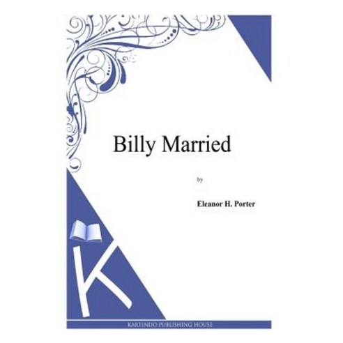 Billy Married Paperback, Createspace Independent Publishing Platform