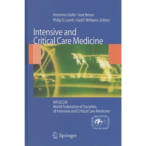 Intensive and Critical Care Medicine: WFSICCM World Federation of Societies of Intensive and Critical Care Medicine Hardcover, Springer