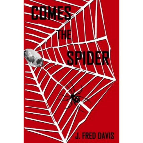 Comes the Spider Paperback, Createspace Independent Publishing Platform