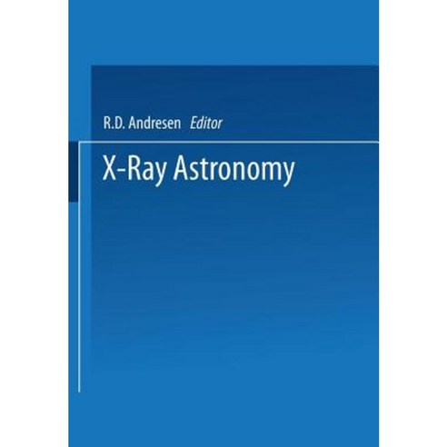X-Ray Astronomy: Proceedings of the XV Eslab Symposium Held in Amsterdam the Netherlands 22-26 June 1981 Paperback, Springer
