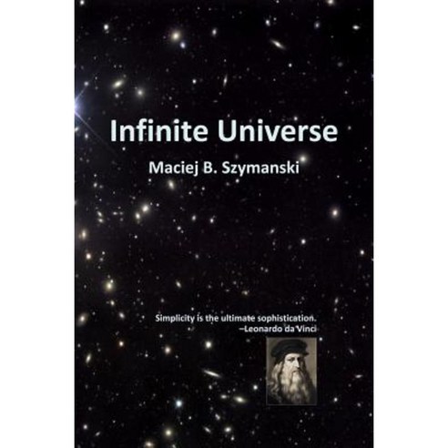 Infinite Universe Paperback, Createspace Independent Publishing Platform