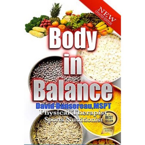 Body in Balance: Bare Naked Truth on Nutrition Fitness and Food Policies Impacting Your Energy and Your Health Paperback, Createspace