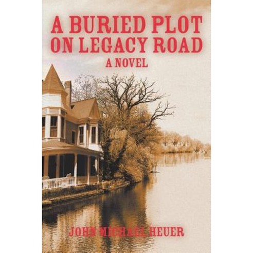 A Buried Plot on Legacy Road Paperback, Strategic Book Publishing & Rights Agency, LL