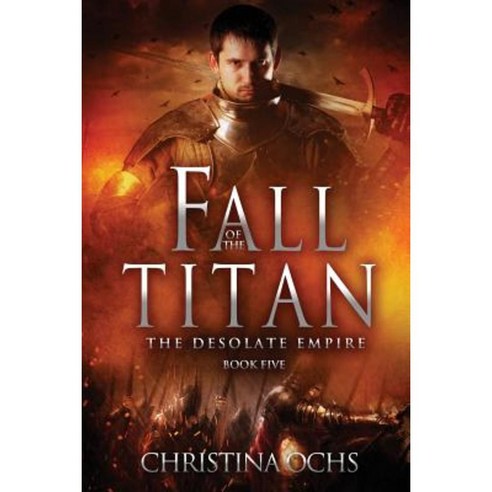Fall of the Titan Paperback, Createspace Independent Publishing Platform