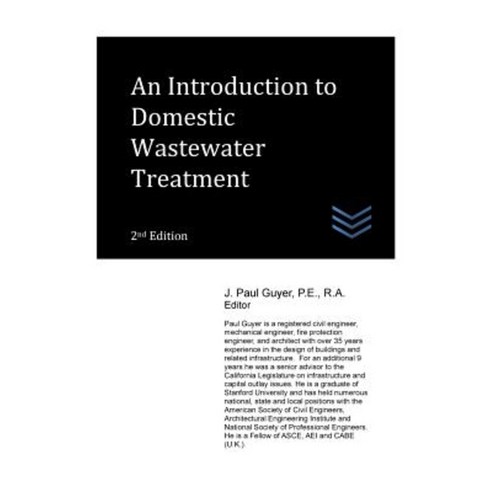 An Introduction to Domestic Wastewater Treatment Paperback, Createspace Independent Publishing Platform