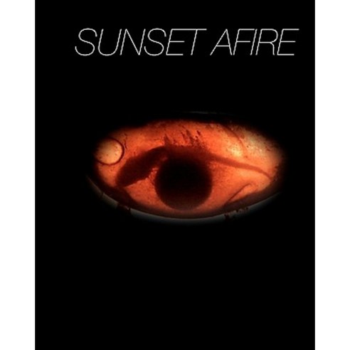 Sunset Afire: Alien Blue Paperback, Createspace Independent Publishing Platform