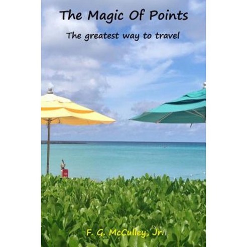 The Magic of Points Paperback, Createspace Independent Publishing Platform