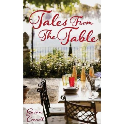 Tales from the Table Paperback, Createspace Independent Publishing Platform