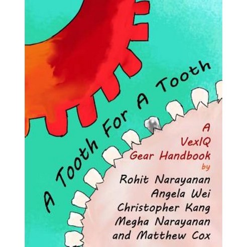 A Tooth for a Tooth: A Vexiq Gear Handbook Paperback, Createspace Independent Publishing Platform
