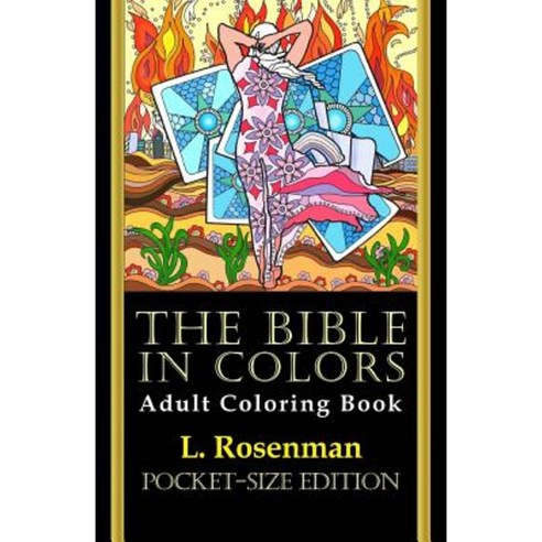 The Bible in Coloring Pocket-Size Edition Paperback, Createspace Independent Publishing Platform