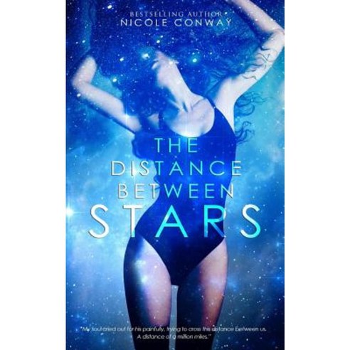 The Distance Between Stars Paperback, Createspace Independent ...