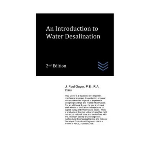 An Introduction to Water Desalination Paperback, Createspace Independent Publishing Platform