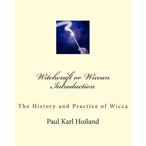 Witchcraft or Wiccan Introduction Paperback, Createspace Independent Publishing Platform