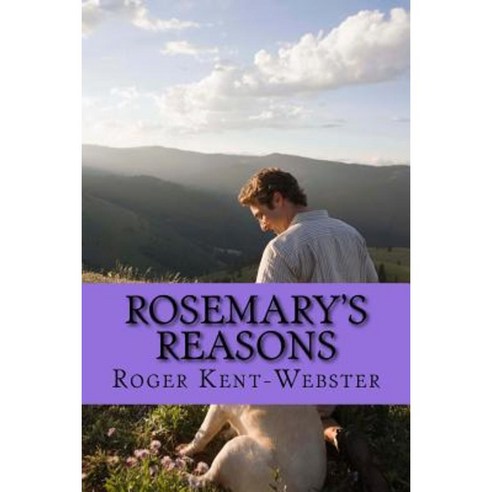 Rosemary''s Reasons: Book 3 in Roy Wickers Psychic Work Paperback, Createspace Independent Publishing Platform