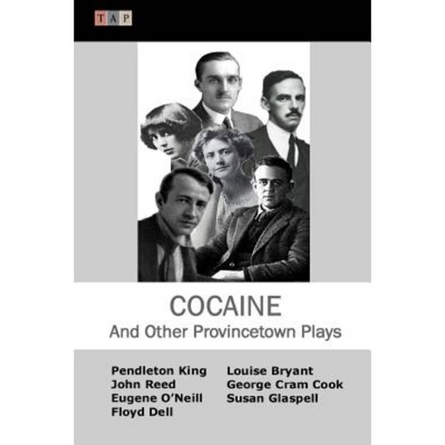 Cocaine and Other Provincetown Plays Paperback, Createspace Independent Publishing Platform