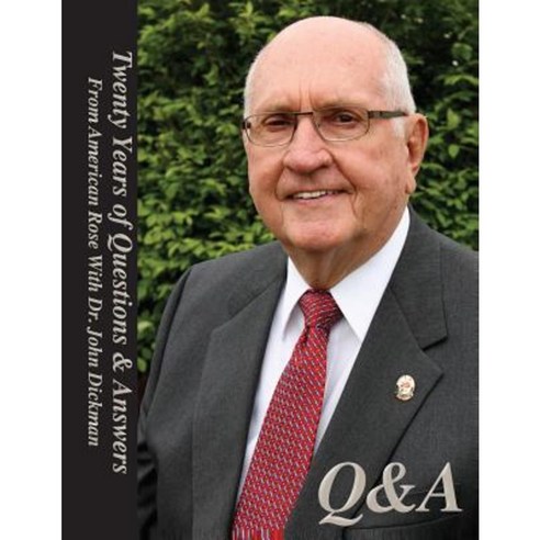 Q&A: Twenty Years of Questions & Answers with Dr. John T. Dickman Paperback, Createspace Independent Publishing Platform