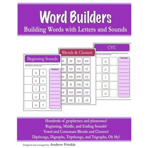 Word Builders: Building Words with Letters and Sounds Paperback, Createspace Independent Publishing Platform