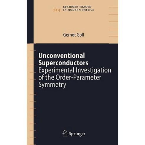 Unconventional Superconductors: Experimental Investigation of the Order-Parameter Symmetry Hardcover, Springer