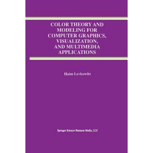 Color Theory and Modeling for Computer Graphics Visualization and ...
