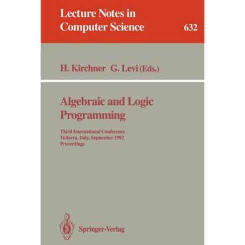 Algebraic and Logic Programming: Third International Conference ...