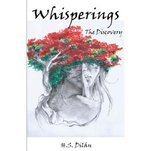 Whisperings the Discovery Paperback, Createspace Independent Publishing Platform