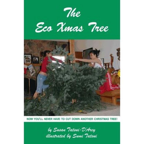 The Eco Xmas Tree Paperback, Createspace Independent Publishing Platform