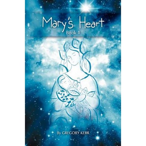Mary''s Heart Paperback, Createspace Independent Publishing Platform