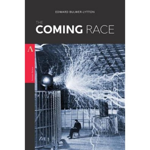 The Coming Race: Or Vril the Power of the Coming Race Paperback, Createspace Independent Publishing Platform