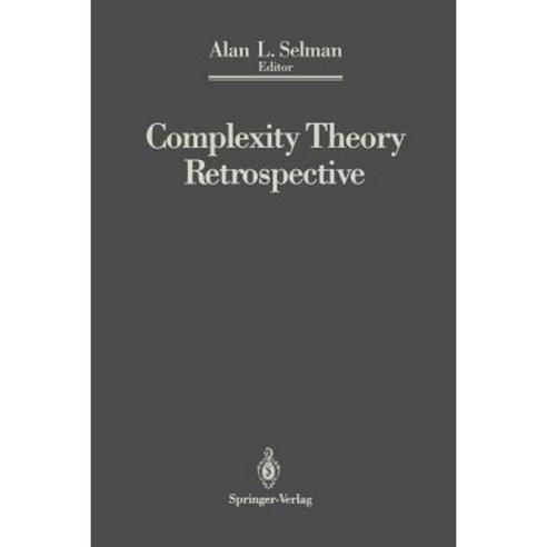 Complexity Theory Retrospective: In Honor of Juris Hartmanis on the Occasion of His Sixtieth Birthday July 5 1988 Paperback, Springer