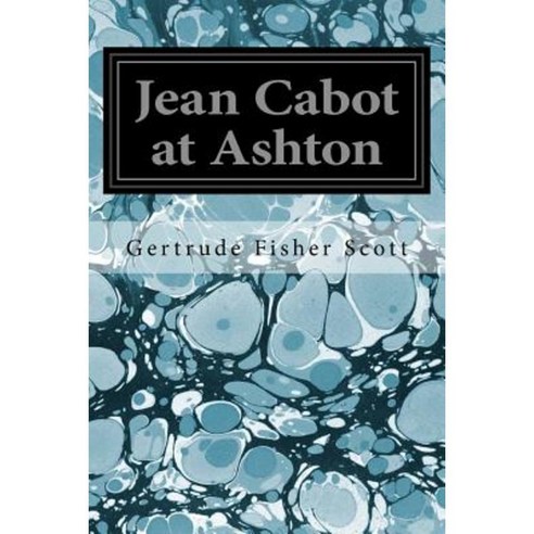 Jean Cabot at Ashton Paperback, Createspace Independent Publishing Platform