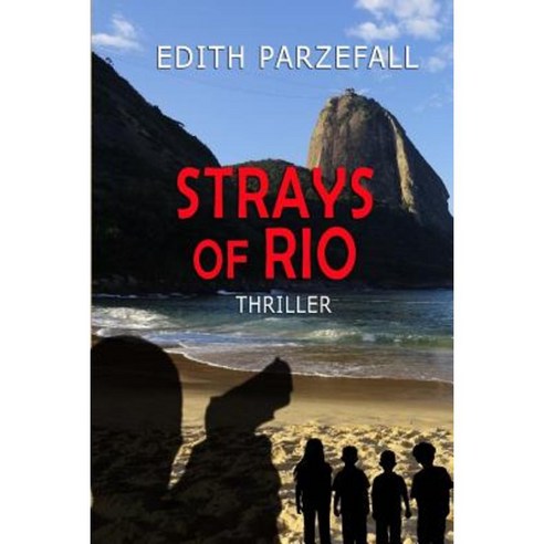 Strays of Rio Paperback, Createspace Independent Publishing Platform ...