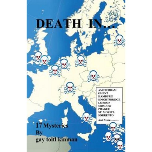Death In...: 17 Mysteries Paperback, Createspace Independent Publishing Platform