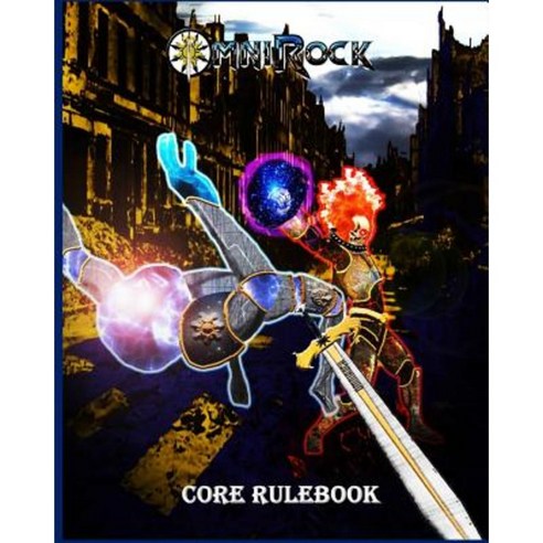Omnirock Core Rulebook: Role Playing Game Paperback, Createspace Independent Publishing Platform