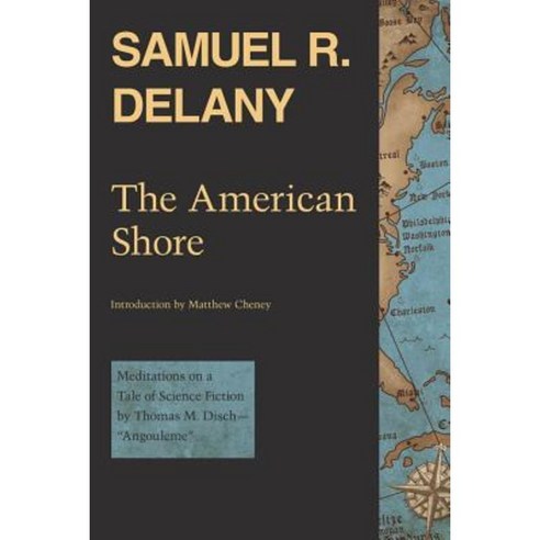 The American Shore: Meditations on a Tale of Science Fiction by Thomas M. Disch--"Angouleme" Paperback, Wesleyan