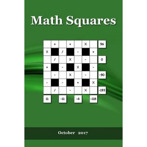 Math Squares: October 2017 Paperback, Createspace Independent Publishing Platform