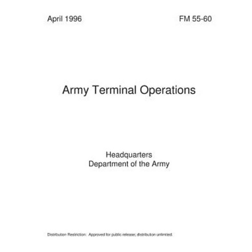 Army Terminal Operations Paperback, Createspace Independent Publishing Platform