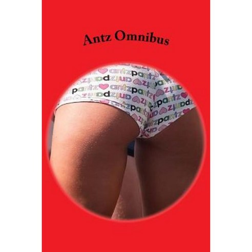 Antz Omnibus Paperback, Createspace Independent Publishing Platform