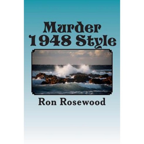 Murder -1948 Style: The Taman Shud Case Paperback, Createspace Independent Publishing Platform